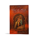 Livro Viver de Amor: A Estranha Loucura