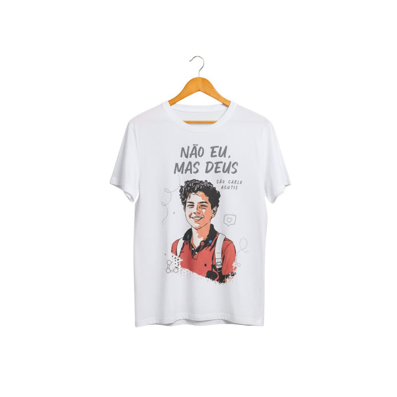 Camiseta Não Eu, Mas Deus São Carlo Acutis