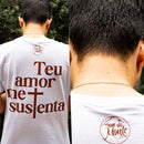 Camiseta Branca Teu Amor me Sustenta - Coleção EUA