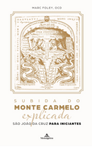 Livro Subida do Monte Carmelo Explicada