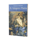 Livro A Virgem Maria e o Diabo nos Exorcismos