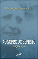 Livro Ao Sopro do Espírito Oração e Ação